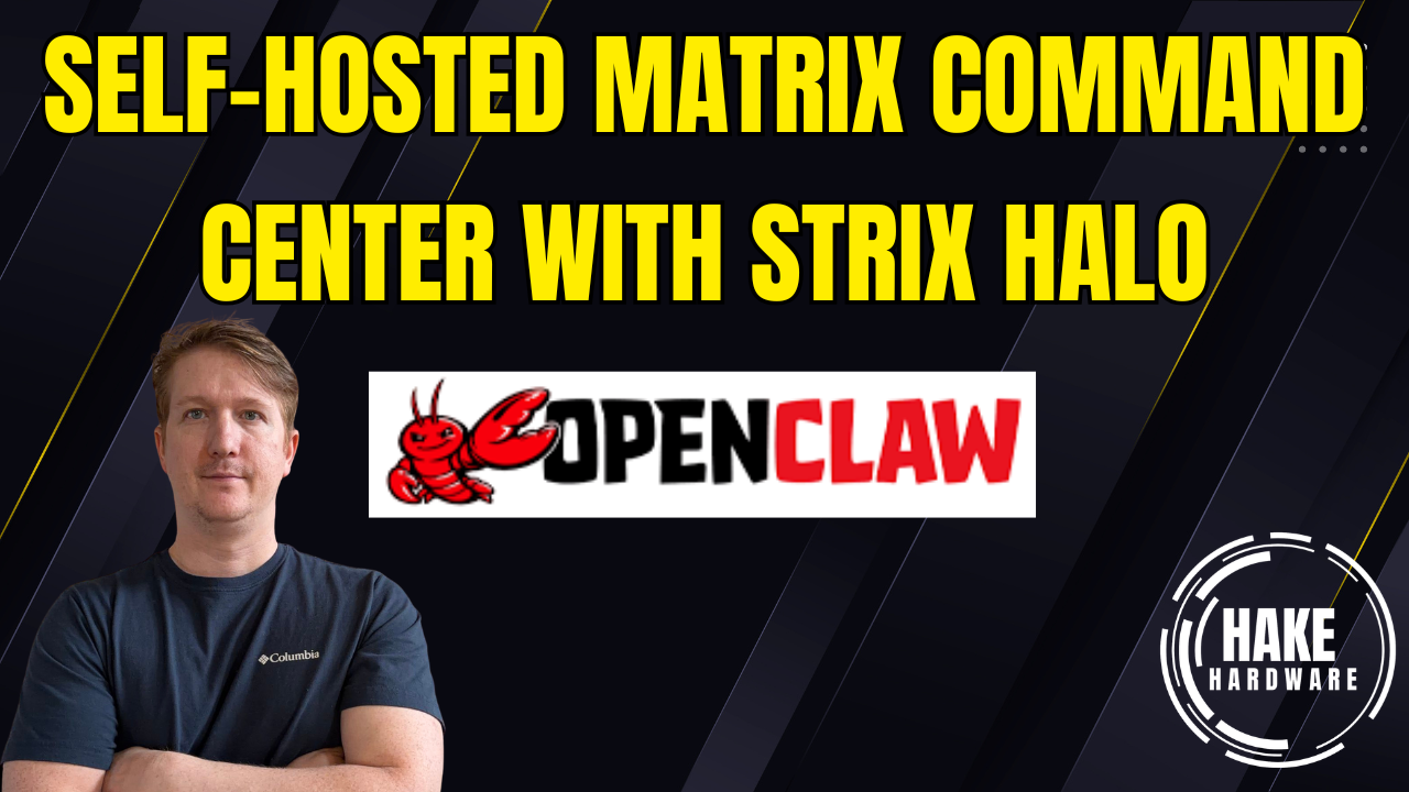 OpenClaw Part 3: Self-Hosted Command Center with Matrix