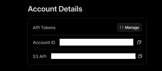 Cloudflare Account Details showing API Tokens, Account ID, and S3 API endpoint fields
